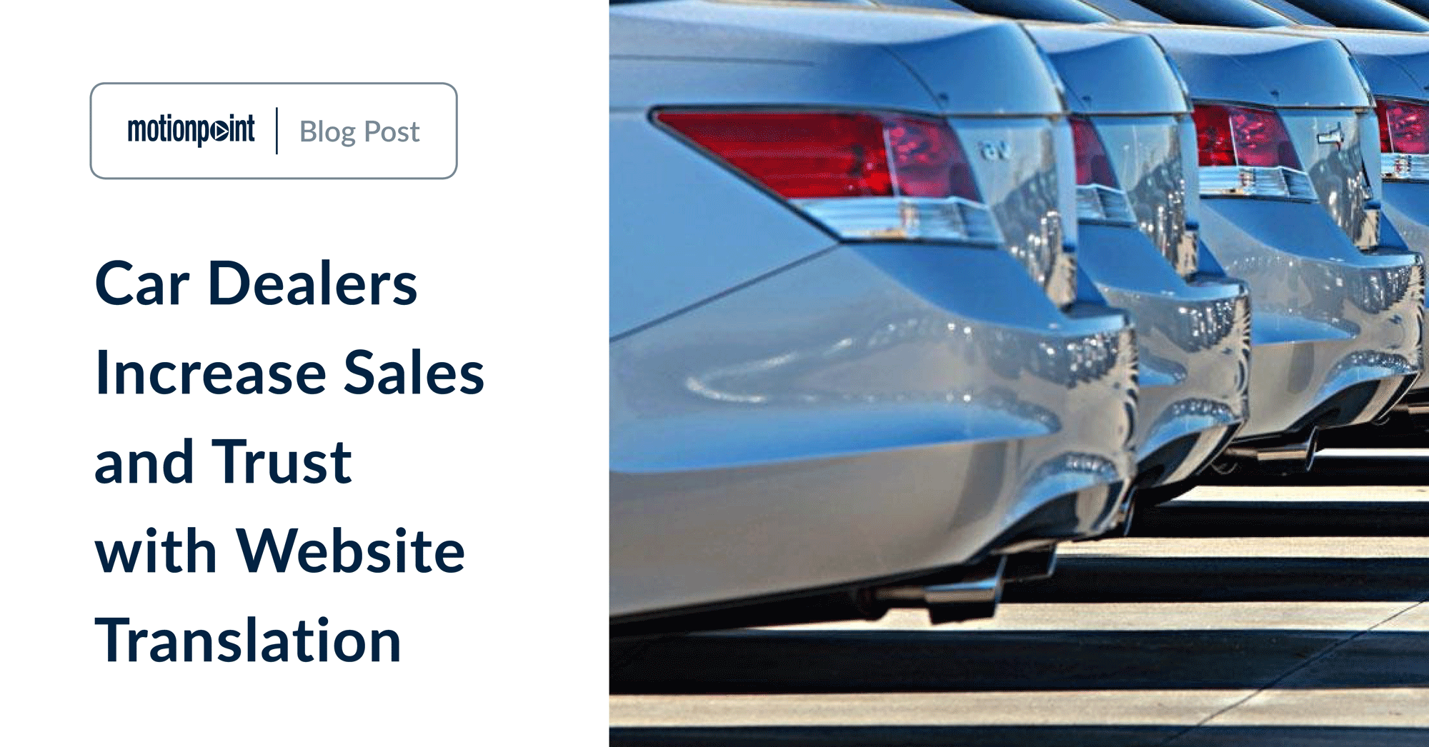 Car Dealers Increase Sales and Trust with Website Translation