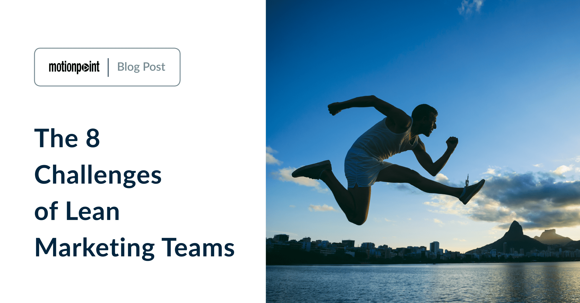 The 8 Challenges of Lean Marketing Teams