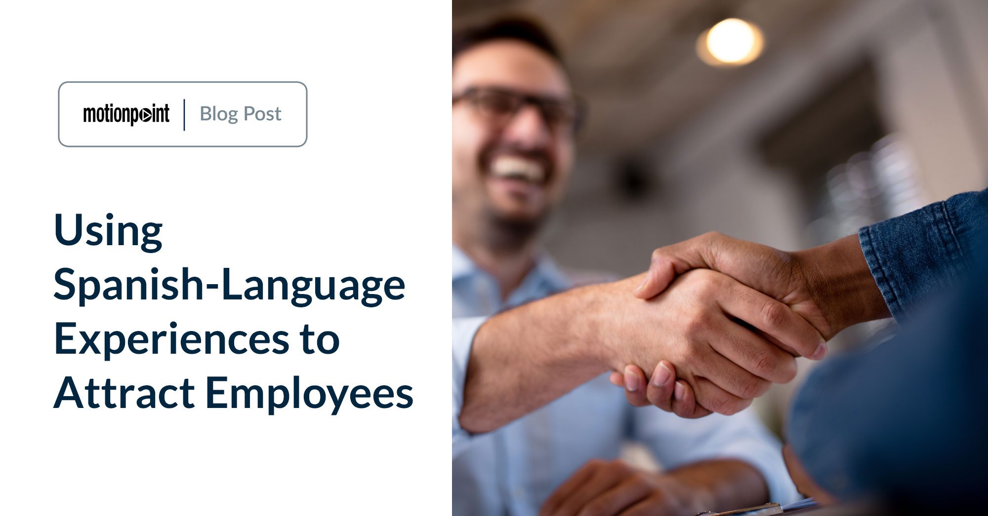 Use SpanishLanguage Experiences to Attract Employees
