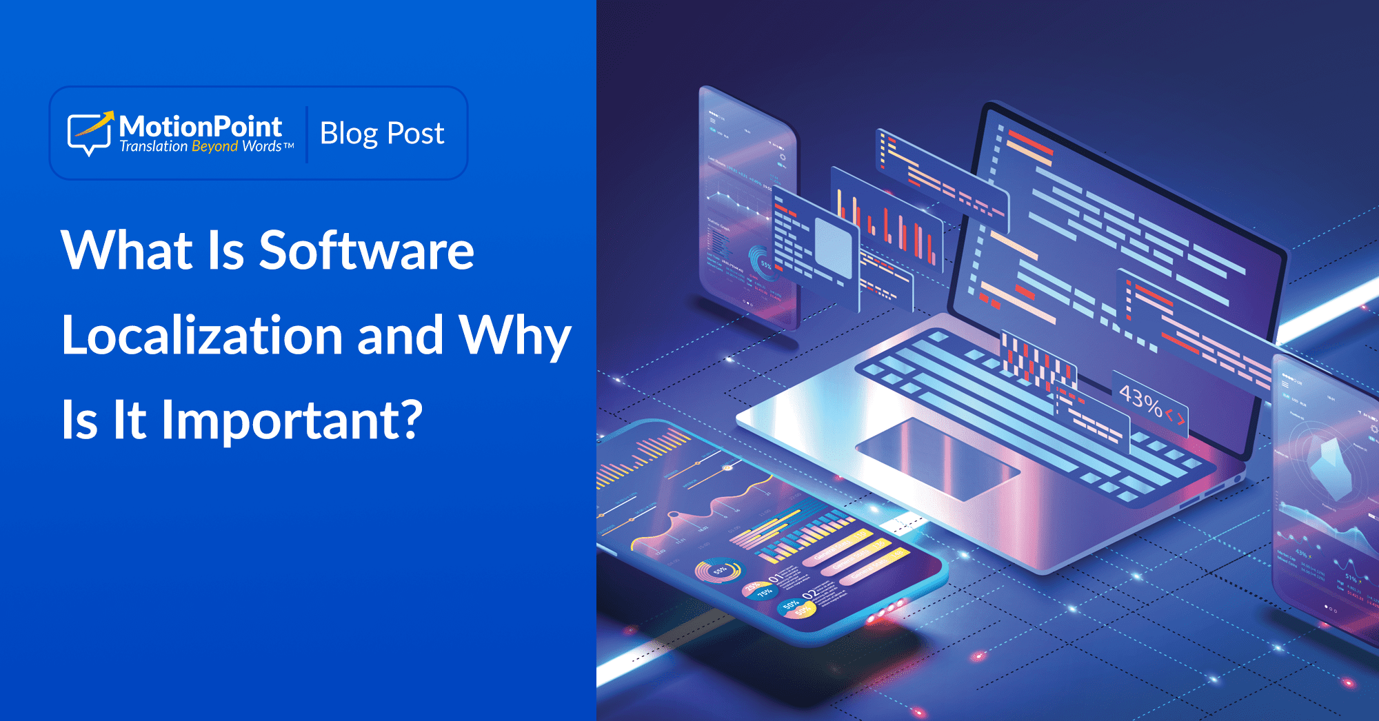 Software Localization What Is It & Why Is It Important?